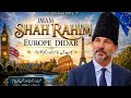Didar Mubarak To Europe Jamat 2026 Mubarak On The Arrival Of Ali E Zaman 
