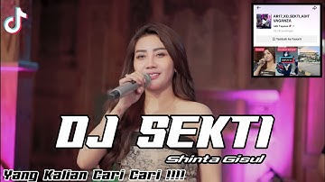 DJ SEKTI - SHINTA GISUL | OMBAK GEDE TAK SEBRANGI | VIRAL DI TIKTOK YANG KALIAN CARI !! TERBARU 2025