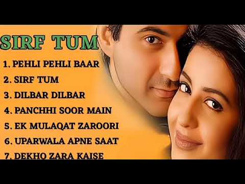 Sirf Tum Movie All Songs  Sanjay Kapoor  Priya Gill  Sushmita Sen  All Time Songs