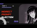 LLM API Hacking | Indirect Prompt Injection in LLM APIs | PART 4