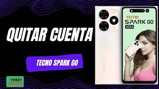 Como Quitar Cuenta de google al Tecno BG6 Tecno Saprk Go
