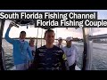 Tuna fishing catch and cook with florida fishing couple and south florida fishing channel