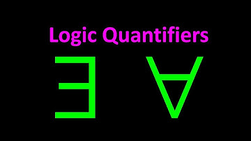Logic Part 8: Existential and Universal Quantifiers.