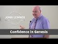 Confidence in Genesis  |  John Lennox  |  2012 Solas Conference