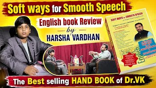 SOFT WAYS for SMOOTH SPEECH # English BOOK REVIEW BY HARSHA VARDHAN @ We Talk # Dr. VK motivation screenshot 4