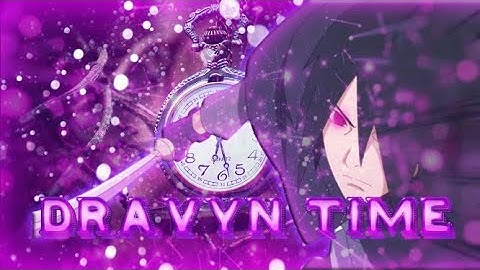 Sasuke | Dravyn Time [Remake 6ft3] Alight Motion 📱