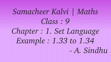 9th Maths Samacheer | Chapter 1 | Set Language | Example 1.33 & 1.34