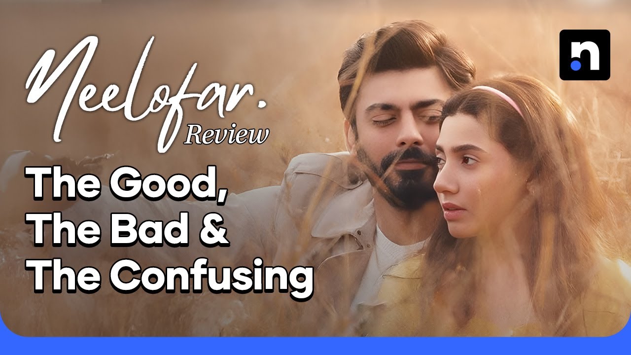 Is Neelofar Worth Watching? Nukta’s Honest Breakdown
