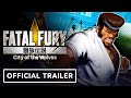 Fatal fury city of the wolves  official marco rodrigues gameplay trailer