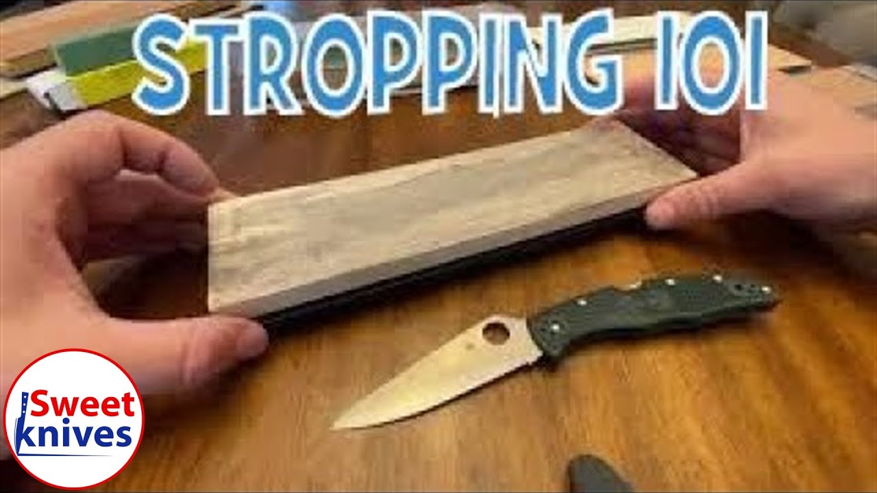 Stropping 101: Here's How to Strop Your Knives in 5 Easy Steps