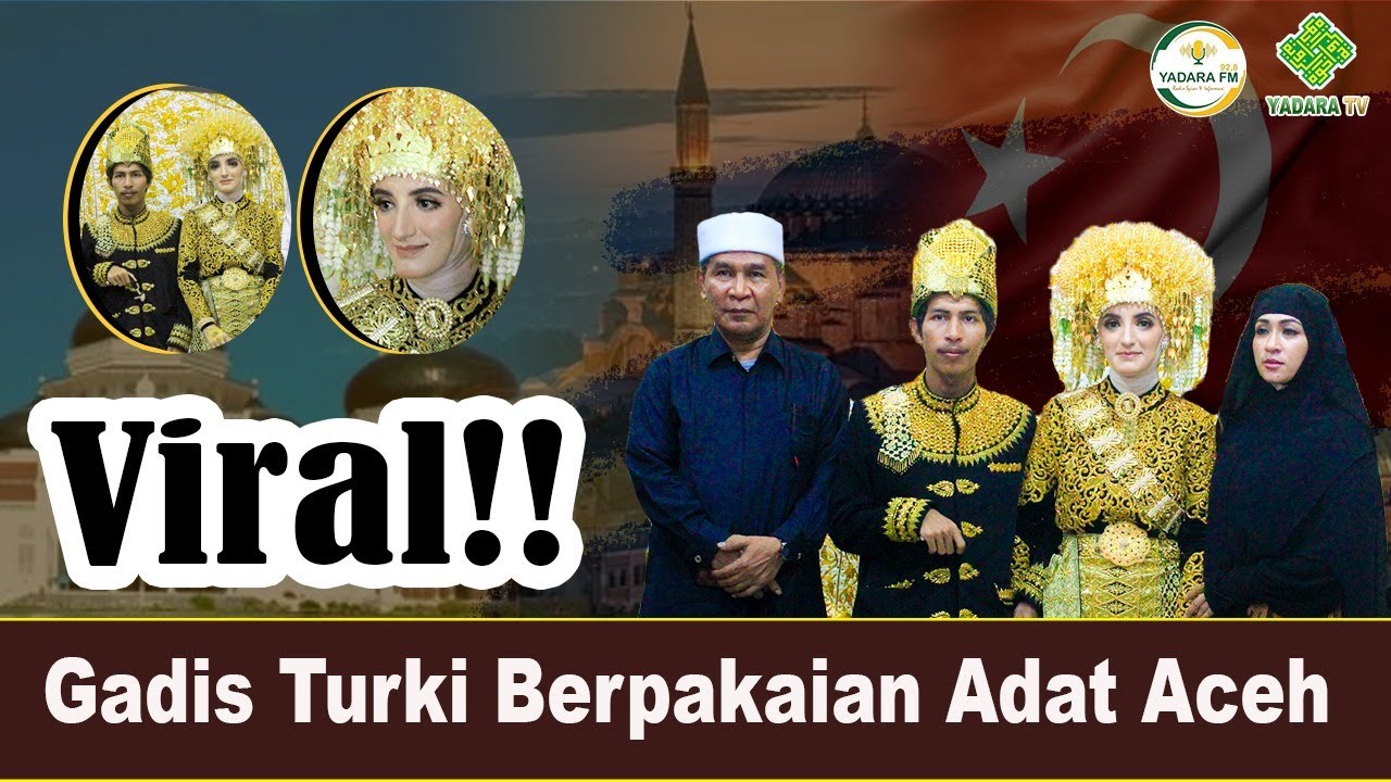 RESEPSI GADIS TURKI  BERPAKAIAN ADAT ACEH  || WALIMATUL URSY PUTRA ULAMA KHARISMATIK ACEH, TU SOP