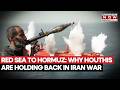 Why Houthis Aren’t Escalating Yet—Hidden Strategy Behind The Delay In Joining War In West Asia