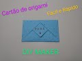 Cartão de origami | DIY MAKER