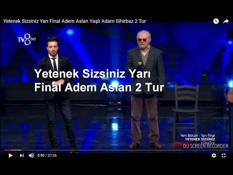 (Aref Ghafouri) YETENEK SİZSİNİZ YARI FİNAL Adem Aslan 2 Tur