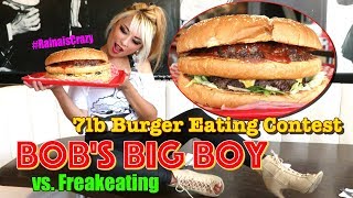 Bob's Big Boy 7lb Burger Eating Contest ft. Freakeating | RainaisCrazy | Burger Eating Challenge