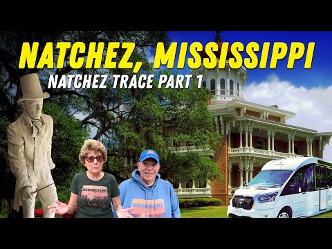 The Historic Natchez, Mississippi! Along The Natchez Trace Part 1