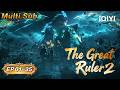 【Multi Sub】The Great RulerS2  | EP01-35 Collection | iQIYI Anime Asia