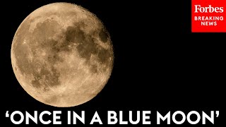 'Once In A Blue Moon': Here's How To See Wednesday's Rare ‘Super Blue Moon’ Rise With Saturn