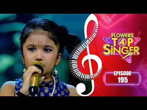 Flowers Top Singer 4 | Musical Reality Show | EP# 195