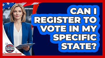 Can I Register To Vote In My Specific State?
