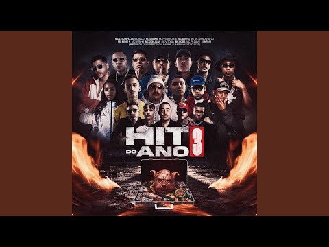 Perera DJ, MC Leozinho ZS, MC Livinho & MC Kadu - Hit do Ano 3 (feat. DJ Yuri Pedrada, Djay W, Murillo e LT no Beat & DJ Pedro)