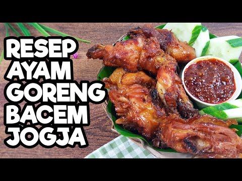 Resep Ayam Goreng Bacem Khas Jogja