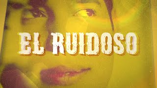 Video thumbnail of "Ariel Camacho - El Ruidoso [Lyric Video]"