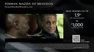 Ferman Mazda - 2025 Mazda CX-70 June Offer!