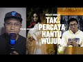 [204] Tak Percaya Hantu Wujud?