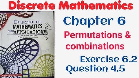 Discrete mathematics by Dr. Abdur Rehman | chapter 6  exercise 6.2 question 4,5 |