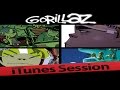 Gorillaz ITunes Session Full Album mp3