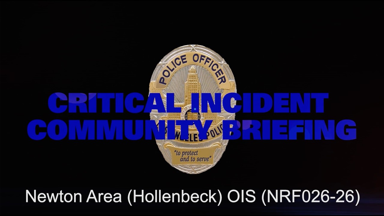 Hollenbeck Area (Newton) OIS 6/9/2026 (NRF026-26)