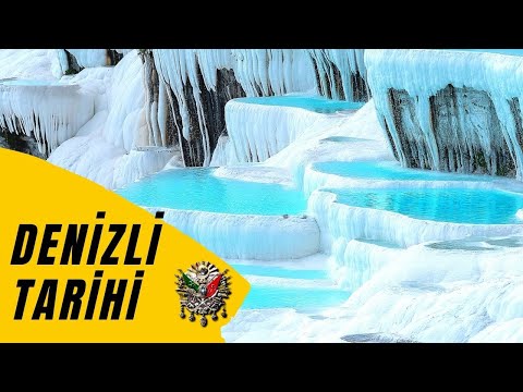 Denizli Tanıtımı - Pamukkale Travertenleri - Denizli Tarihi