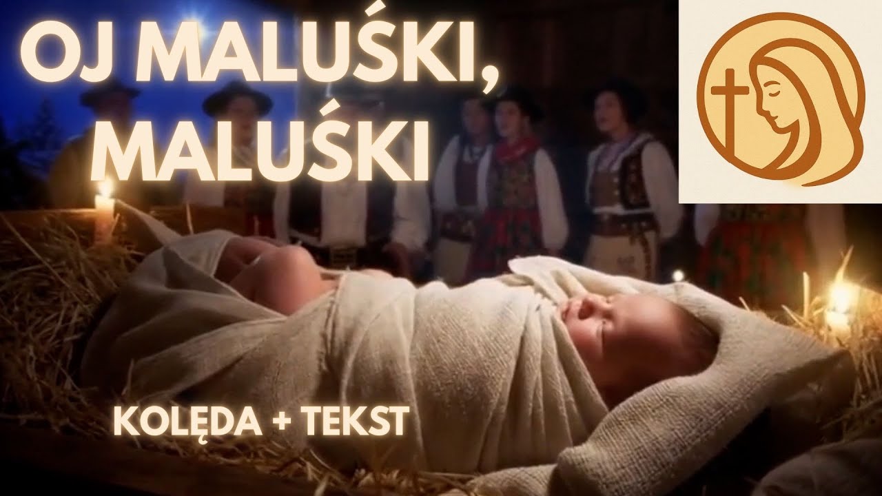 Oj maluśki, maluśki - kolęda