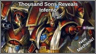 Thousand Sons Reveals - Inferno