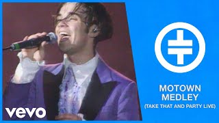 Смотреть клип Take That - Motown Medley