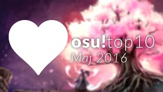osu! - Top 10 map miesiąca [maj 2016]