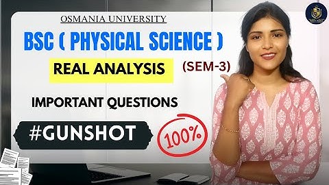 ECHTE ANALYSE || BSC FYSISCHE WETENSCHAPPEN || SEM-3 || BELANGRIJKE VRAGEN || O.U || @shivanipallela