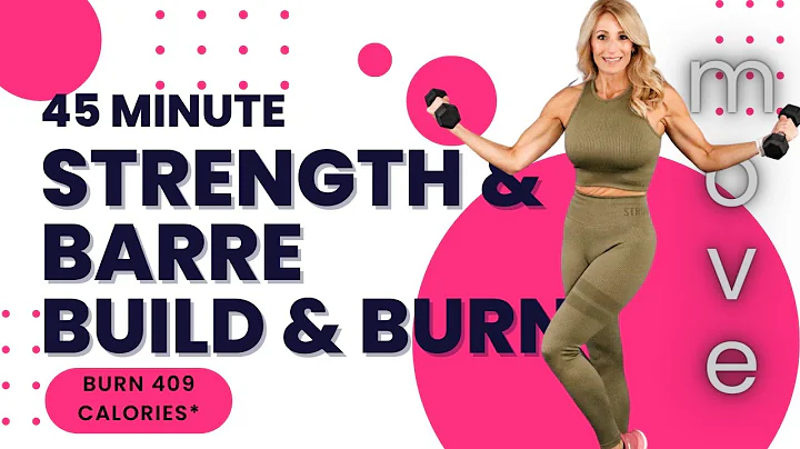 45 Minute Strength and Barre Workout | BUILD and B...