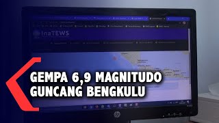 Gempa 6,9 Magnitudo Guncang Bengkulu