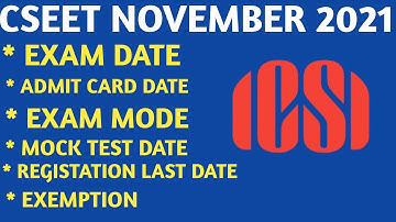 CSEET November 2021 Exam date, Admit card date, Mocktest, CSEET November 2021 registation last date