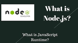 What is Node.Js and JavaScript runtime