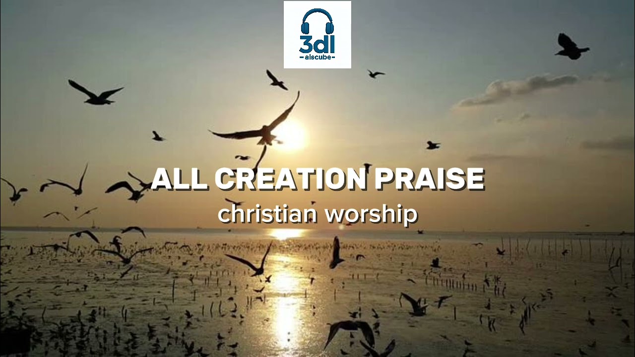 3DL Aiscube - All Creation Praise