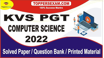 KVS PGT COMPUTER SCIENCE Solved Paper 2022 | Questions Bank | Detailed Syllabus | Printed Material