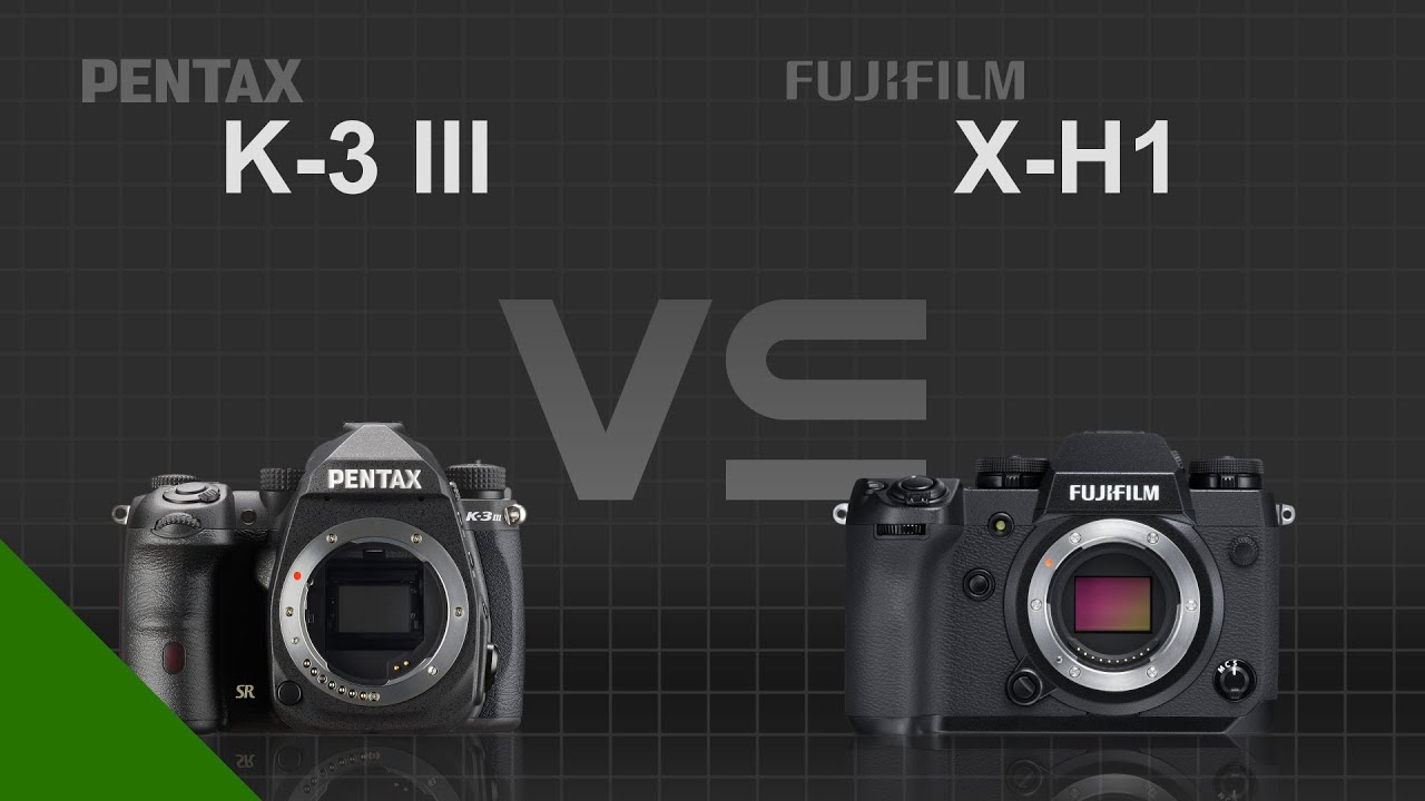 Pentax K3 Mark III vs Fujifilm XH1 YouTube