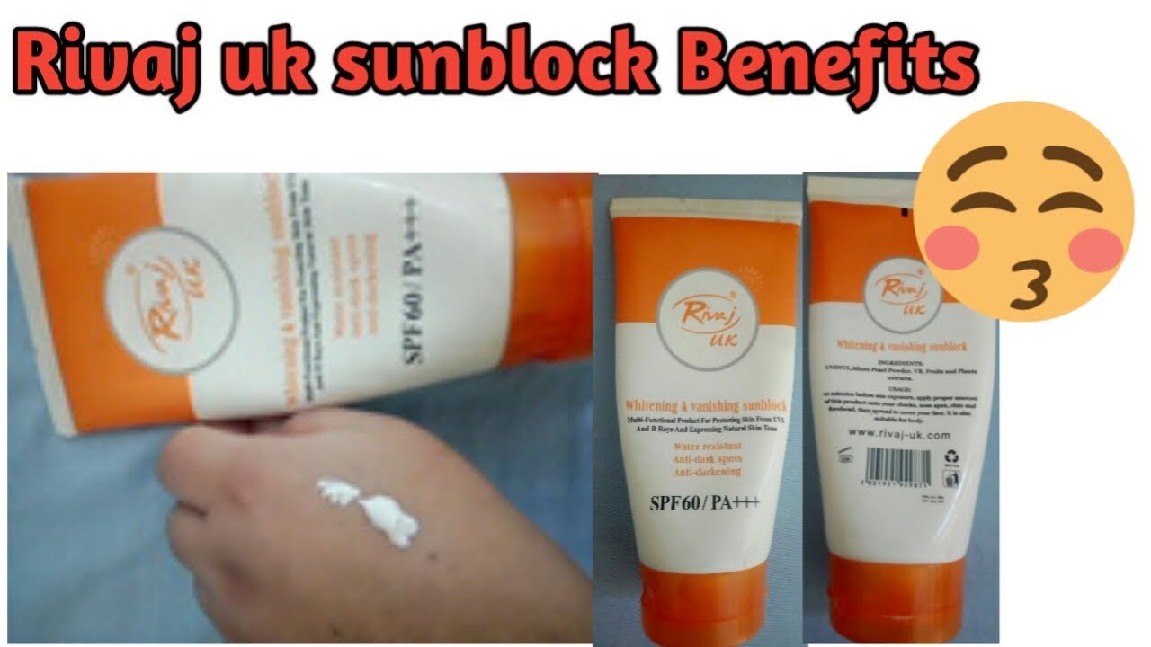 RIVAJ UK Sunblock spf60 Honest Review in Urdu How to Use Rivaj Uk