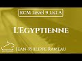 Legyptienne by jeanphilippe rameau rcm level 9 list a  2015 piano celebration series