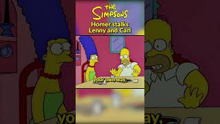 Homer Stalks Lenny And Carl | The Simpsons #Shorts