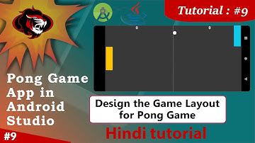 How to create Pong 2D Game in Android with java | Pong 2D game App | Design the Game Layout Part 9
