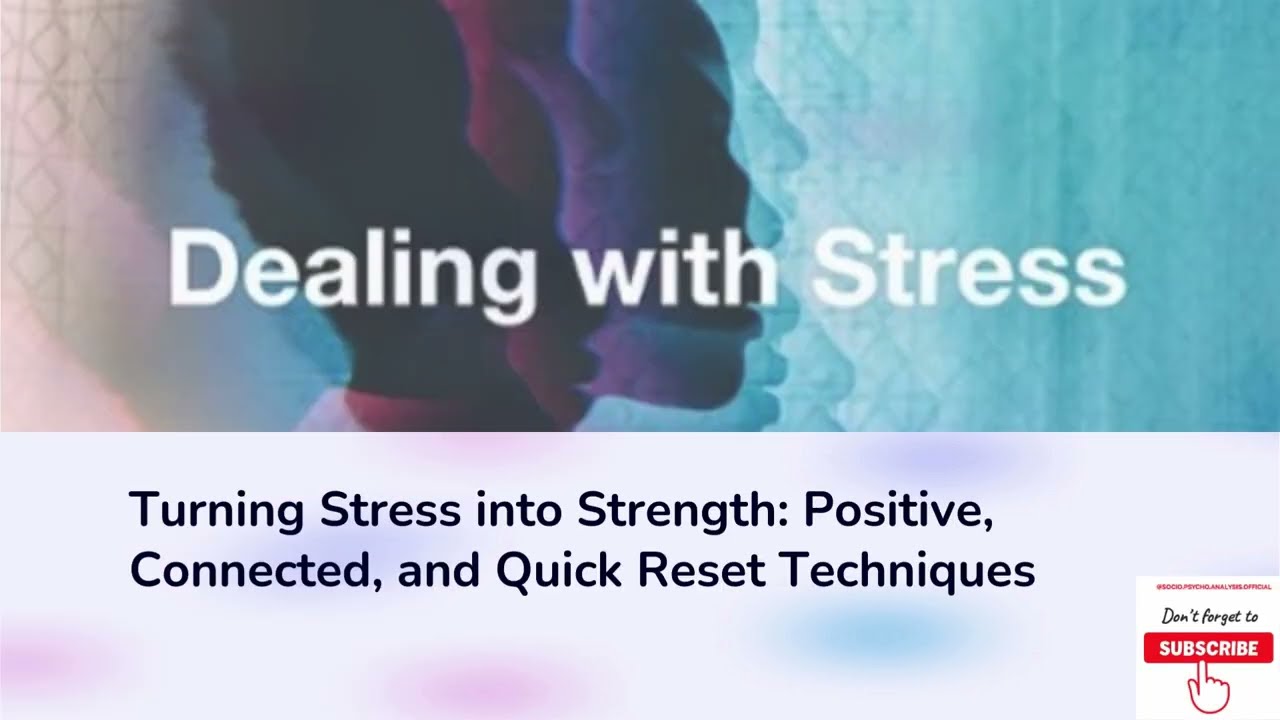 Stress relives with connection, positive mindset and quick reset techniques